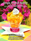 Click here to view title details for Simple, Fresh & Healthy by Linda Hafner