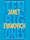 Click here to view title details for Ten Big Ones by Janet Evanovich