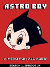 Astro Boy, Season 1, Part 34 of 51: The Secret of the Bee City
