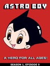 Astro Boy, Season 1, Part 9 of 51: The White Planet