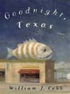 Good Night Texas