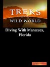 Diving with Manatees, Florida