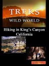 Hiking in King's Canyon, California