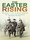 Click here to view title details for The Easter Rising by Michael Foy