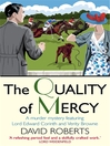 Click here to view title details for The Quality of Mercy by David Roberts Click here to view title details for The Quality of Mercy by David Roberts