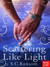 Scattering Like Light