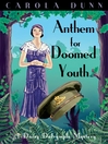 Click here to view title details for Anthem for Doomed Youth by Carola Dunn