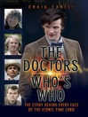 Click here to view title details for The Doctors Who's Who by Craig Cabell
