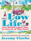 Click here to view title details for Low Life by Jeremy Clarke