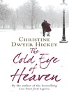 The Cold Eye of Heaven