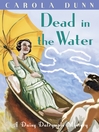 Click here to view title details for Dead in the Water by Carola Dunn
