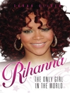 Click here to view title details for Rihanna by Sarah Oliver Click here to view title details for Rihanna by Sarah Oliver