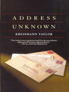 Click here to view title details for Address Unknown by Kressmann Taylor