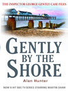 Click here to view title details for Gently By the Shore by Alan Hunter