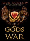Click here to view title details for The Gods of War by Jack Ludlow