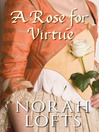 A Rose for Virtue