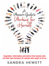 Click here to view title details for A Woman's' Guide to Working for Herself by Sandra Hewet