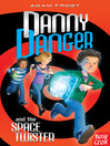 Click here to view title details for Danny Danger and the Space Twister by Adam Frost