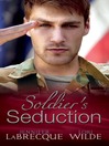 Soldier's Seduction