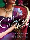 Click here to view title details for Confessions of a Duchess by Nicola Cornick