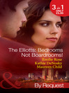 The Elliotts: Bedrooms Not Boardrooms!