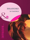 Click here to view title details for Branded by B. J. Daniels