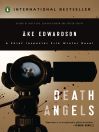 Click here to view title details for Death Angels by Ake Edwardson