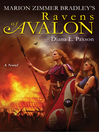 Marion Zimmer Bradley's Ravens of Avalon