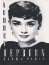 Click here to view title details for Audrey Hepburn by Barry Paris
