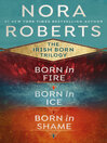 Click here to view title details for The Irish Born Trilogy by Nora Roberts
