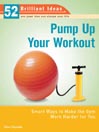 Pump Up Your Workout (52 Brilliant Ideas)