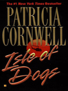 Isle of Dogs By Patricia Cornwell