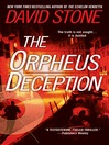 Click here to view title details for The Orpheus Deception by David Stone