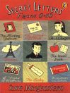 Click here to view title details for Secret Letters from 0 to 10 by Susie Morgenstern