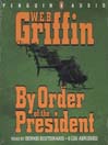 By Order of the President