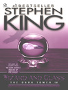 Click here to view title details for Wizard and Glass by Stephen King