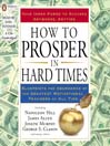 How to Prosper in Hard Times