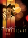 Beautiful Americans: Beautiful Americans Series, Book 1