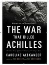 The War That Killed Achilles