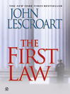 Click here to view title details for The First Law by John Lescroart