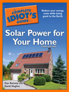 Click here to view title details for The Complete Idiot's Guide to Solar Power for Your Home by Dan Ramsey