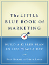 The Little Blue Book of Marketing