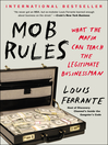 Click here to view title details for Mob Rules by Louis Ferrante