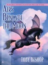 Airs Beneath the Moon: The Horsemistress Saga, Book 1