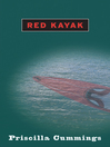 Click here to view title details for Red Kayak by Priscilla Cummings