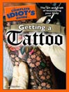 Click here to view title details for The Complete Idiot's Guide to Getting a Tattoo by John Reardon
