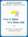 How to Save Your Own Life