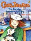 Click here to view title details for Cam Jansen and the Barking Treasure Mystery by David A. Adler