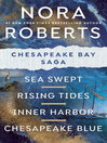 Click here to view title details for Chesapeake Bay Saga by Nora Roberts