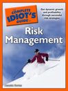 The Complete Idiot's Guide to Risk Management